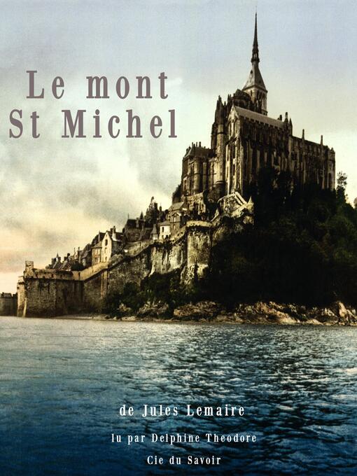 Title details for Le Mont Saint-Michel by Jules Lemaire - Available